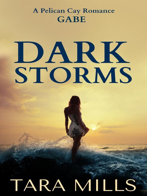 Title details for Dark Storms by Tara Mills - Available